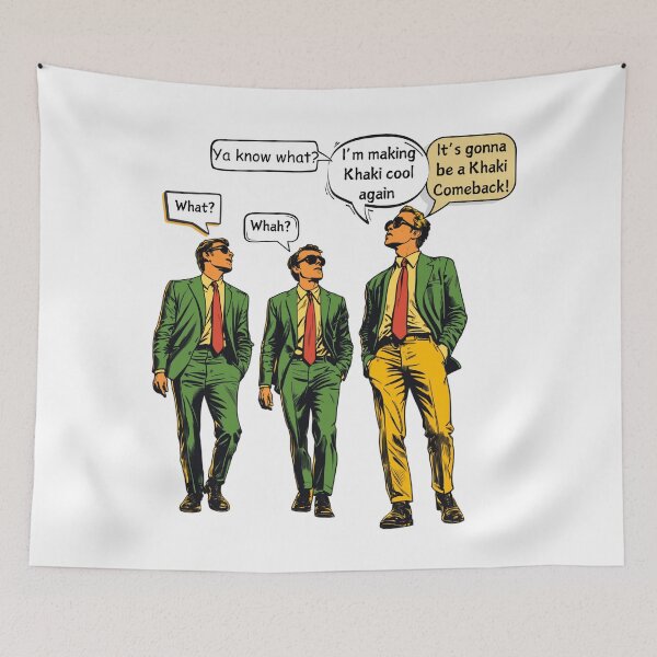 Item preview, KHAKI COMEBACK FUNNY FASHION STATEMENT WALLSTREET MODELS GUYS designed and sold by NikoDeeko.