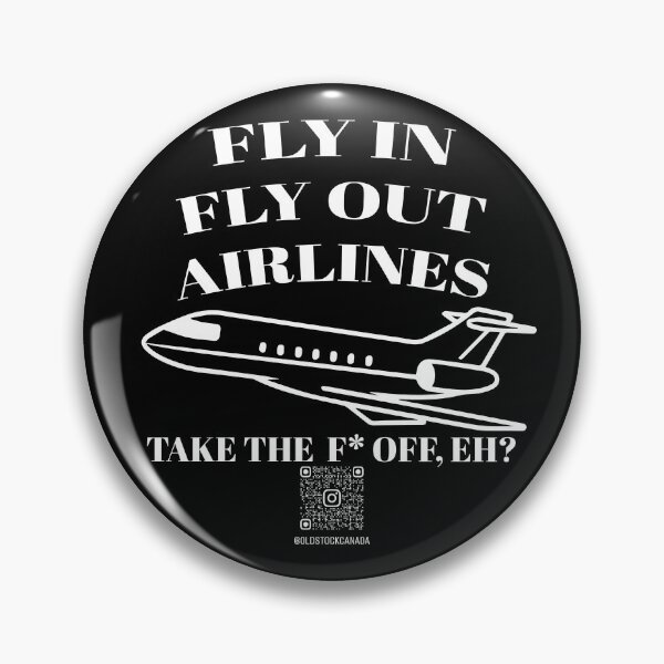 Item preview, FLY IN, FLY OUT AIRLINES WHITE designed and sold by OldStockCanada.