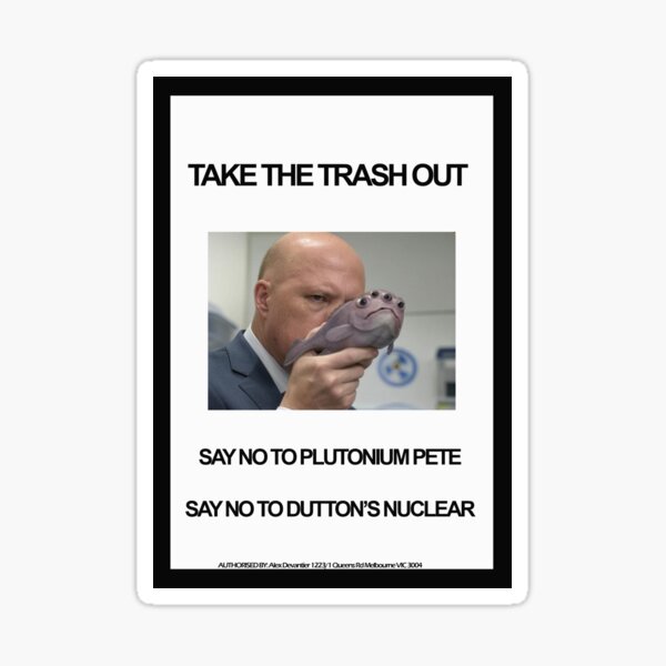 Artikel-Vorschau von Bring den Müll raus, Dutton, designt und verkauft von WakeupAustralia.