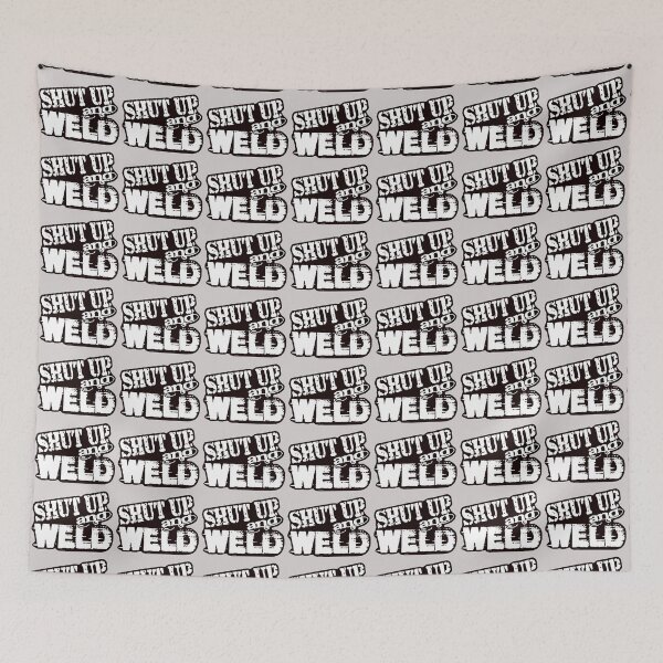 Item preview, Shut Up and Weld designed and sold by Havocgirl.