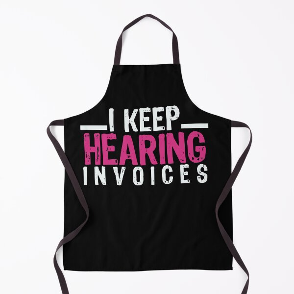 Item preview, I Keep Hearing Invoices designed and sold by VinsendDraconi.
