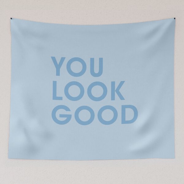 Item preview, You look Good  designed and sold by corbrand.