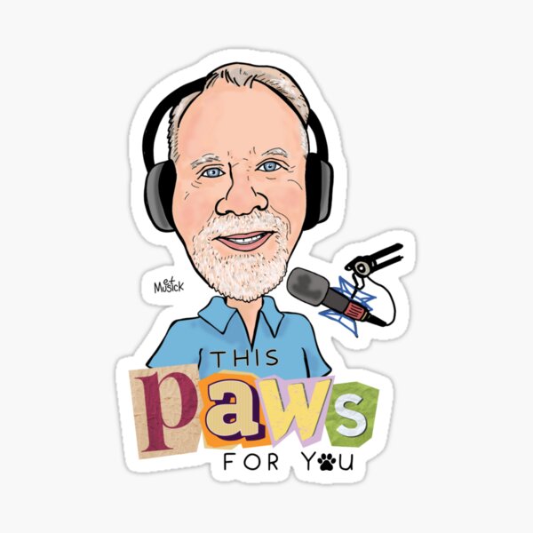 This Paw's For You Podcast Host Sticker