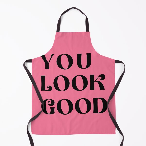Item preview, You look Good. hot pink designed and sold by corbrand.