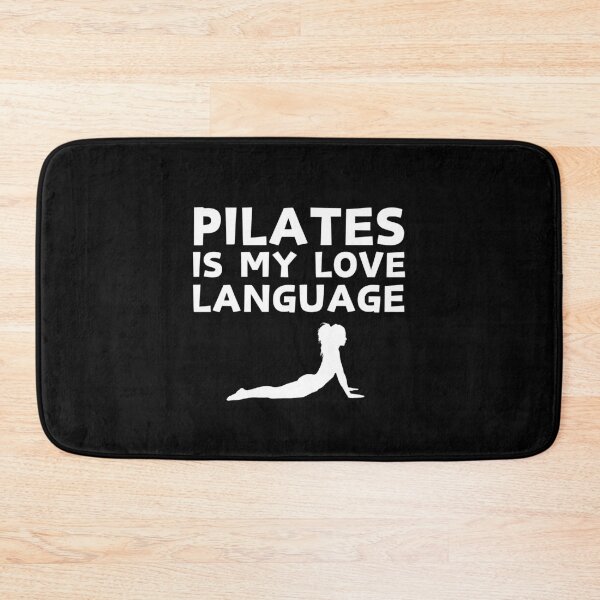 Item preview, Pilates is my Love Language Funny Sarcastic Pilates Lovers Quotes designed and sold by MouDantArts.