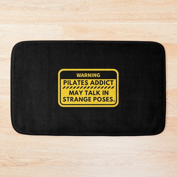 Item preview, Warning Pilates Addict I May talk In Strange Poses Pilates Lovers Humor designed and sold by MouDantArts.