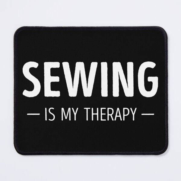 Item preview, Sewing Is My Therapy Funny Sewing Lover designed and sold by RareBunny.