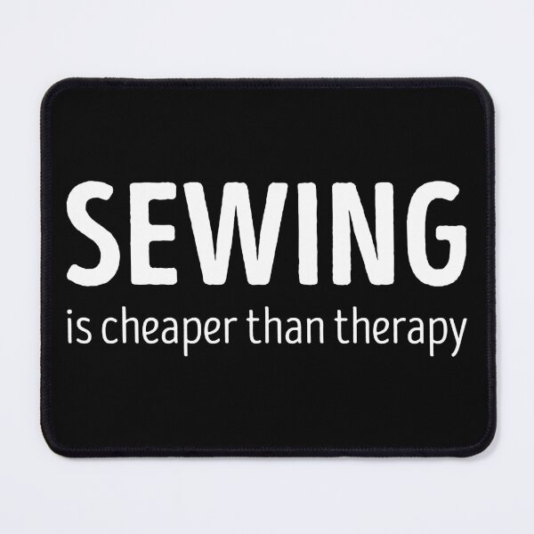 Item preview, Sewing Is Cheaper Than Therapy Funny Sewing Lover designed and sold by RareBunny.