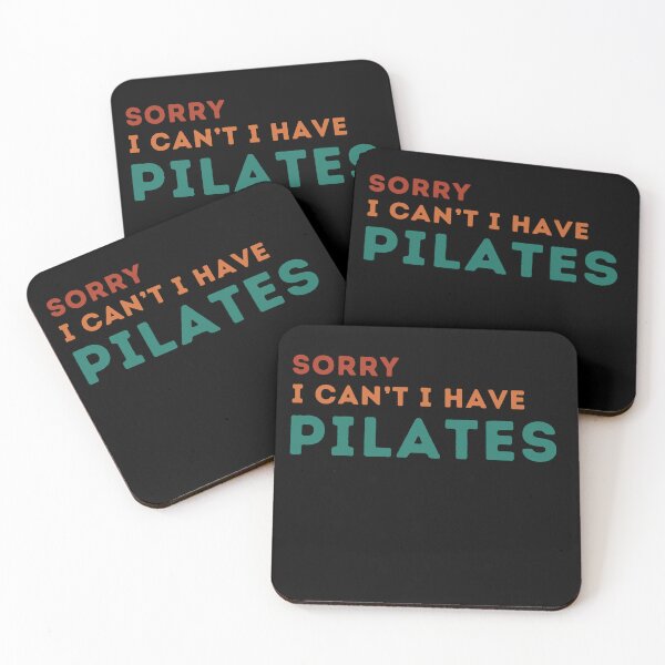 Item preview, Funny Pilates Sorry I Can't I Have Pilates Sarcastic Pilates Lovers humor Birthday Gift designed and sold by MouDantArts.