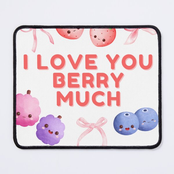 Item preview, I Love You Berry Much! designed and sold by IconMomo.