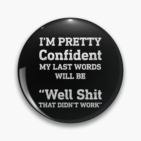 Item preview, That Didn't Work Funny Sarcasm designed and sold by WhistleCloset.