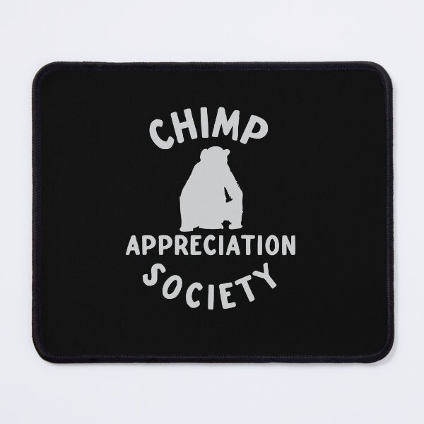 Item preview, Chimp appreciation society designed and sold by jazzydevil.