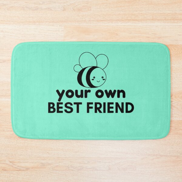 Item preview, BEE YOUR OWN BEST FRIEND BEE GRAPHIC MOTIVATIONAL SELF LOVE TSHIRT designed and sold by neliswaj.