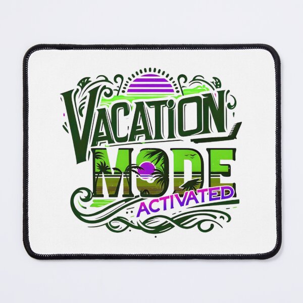 Item preview, Vacation Mode Activated, Beach Vibes, Summer Vacation, Holiday Trip, Typography Quote and Saying designed and sold by Matt_Smith.