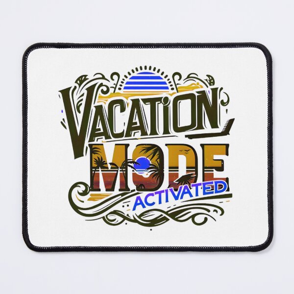 Item preview, Vacation Mode Activated, Beach Vibes, Summer Vacation, Holiday Trip, Typography Quote and Saying designed and sold by Matt_Smith.