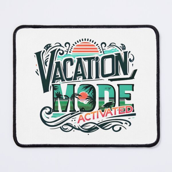 Item preview, Vacation Mode Activated, Beach Vibes, Summer Vacation, Holiday Trip, Typography Quote and Saying designed and sold by Matt_Smith.