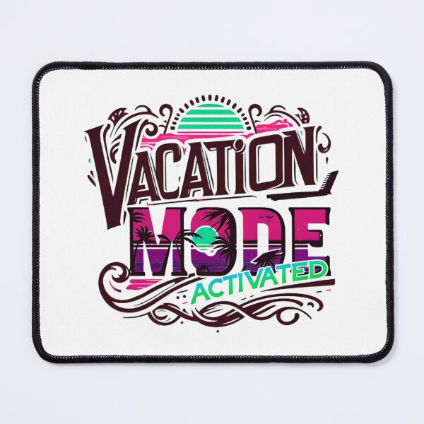 Item preview, Vacation Mode Activated, Beach Vibes, Summer Vacation, Holiday Trip, Typography Quote and Saying designed and sold by Matt_Smith.
