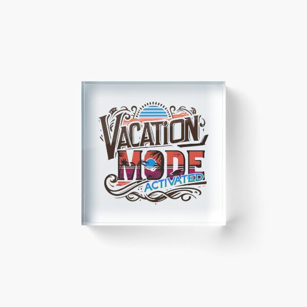 Item preview, Vacation Mode Activated, Beach Vibes, Summer Vacation, Holiday Trip, Typography Quote and Saying designed and sold by Matt_Smith.
