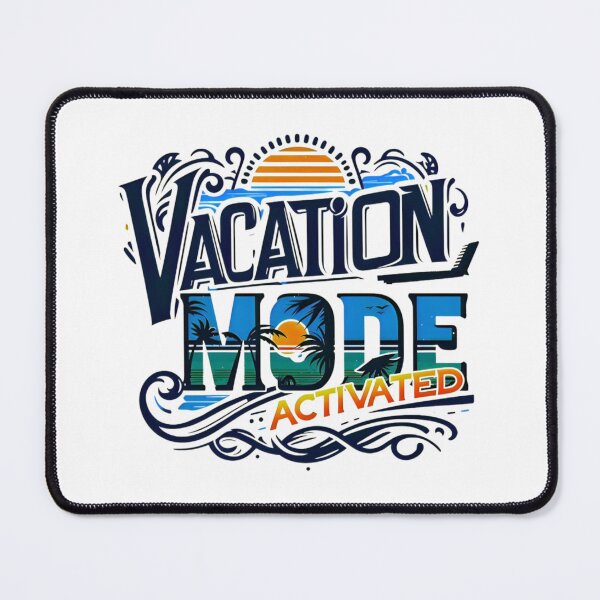 Item preview, Vacation Mode Activated, Beach Vibes, Summer Vacation, Holiday Trip, Typography Quote and Saying designed and sold by Matt_Smith.