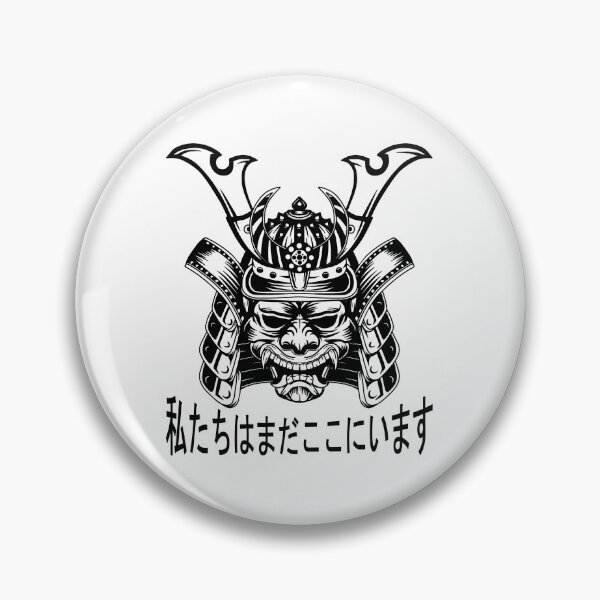 Item preview, We Are Still Here; Samurai; Japan; designed and sold by StickerApe.