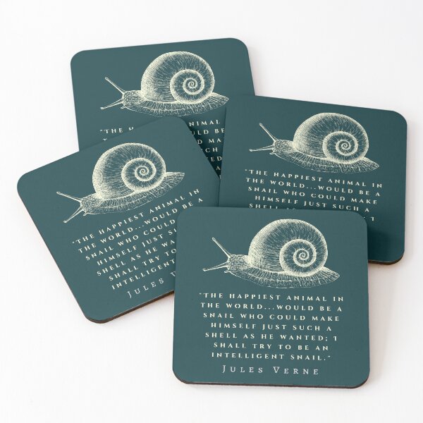 Item preview, Citation de Jules Verne: "The happiest animal in the world...would be a snail who could make himself just such a shell as he wanted; designed and sold by artbleed.
