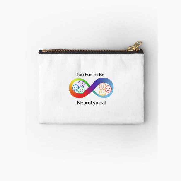 Item preview, Too Fun to Be Neurotypical designed and sold by TheNeuroVerse.