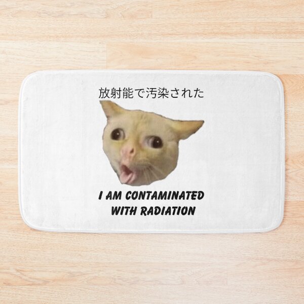 Item preview, Funny I Am Contaminated With Radiation Cat Meme designed and sold by DreamyNature.