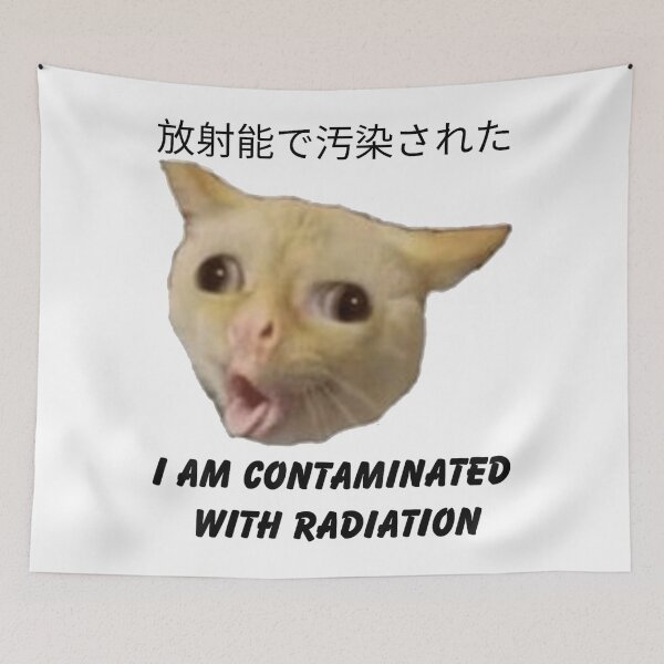 Item preview, Funny I Am Contaminated With Radiation Cat Meme designed and sold by DreamyNature.