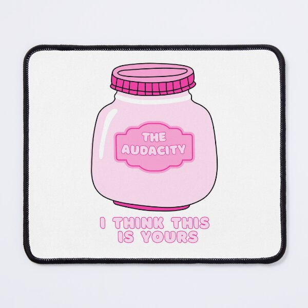 Item preview, The Audacity - I think this is yours! Bright pink quotes designed and sold by Shopatmarlow.