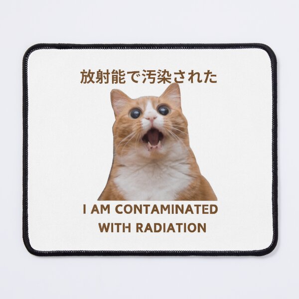 Item preview, I Am Contaminated Funny With Radiation Cat Meme designed and sold by DreamyNature.