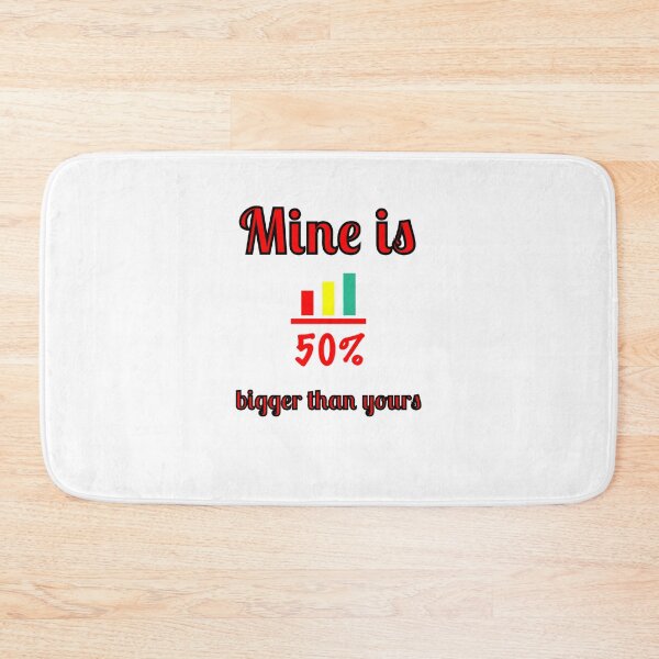 Item preview, Bigger than yours designed and sold by Fleetwood1994.