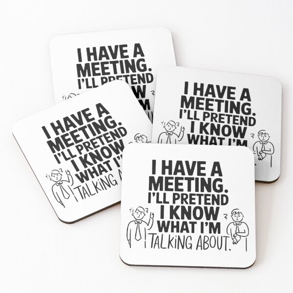 Item preview, I Have A Meeting I'll Pretend I Know What I'm Talking About designed and sold by Charlie-Kier.