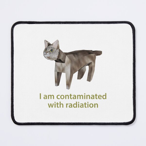 Item preview, Lovely Cat Meme Classic Art I Am Contaminated With Radiation designed and sold by DreamyNature.