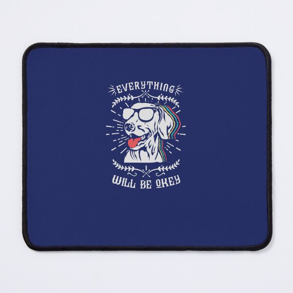 Item preview, Everything Will Be Okay When My Dog is with Me designed and sold by Billy Wong.