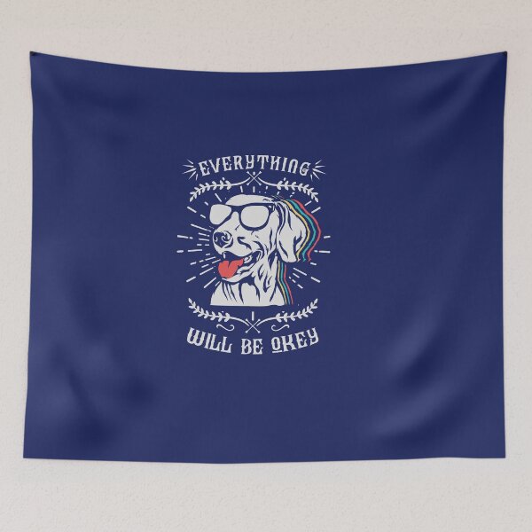 Item preview, Everything Will Be Okay When My Dog is with Me designed and sold by Billy Wong.