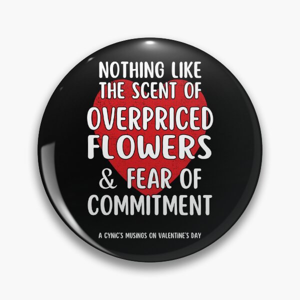 Item preview, Fear of Commitment | Cynic Valentine's Day designed and sold by ObsidianDaz.