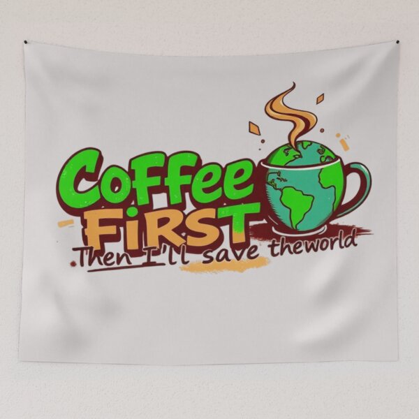 Item preview, Coffee first. Then I’ll save the world designed and sold by Charlie-Kier.