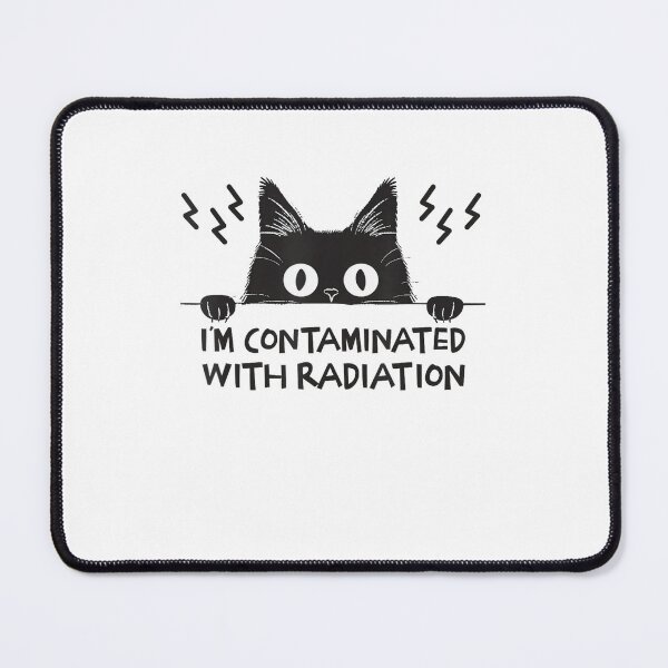 Item preview, I Am Contaminated With Radiation Japanese Cat Funny Meme designed and sold by DreamyNature.