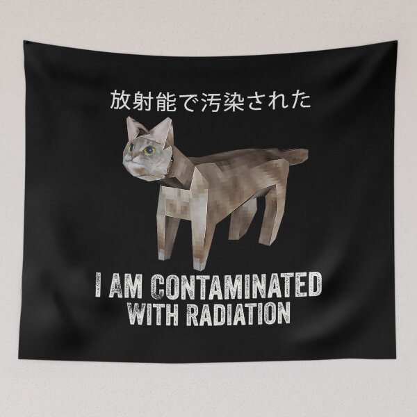 Item preview, I Am Contaminated With Radiation Japanese Cat Meme Funny designed and sold by DreamyNature.