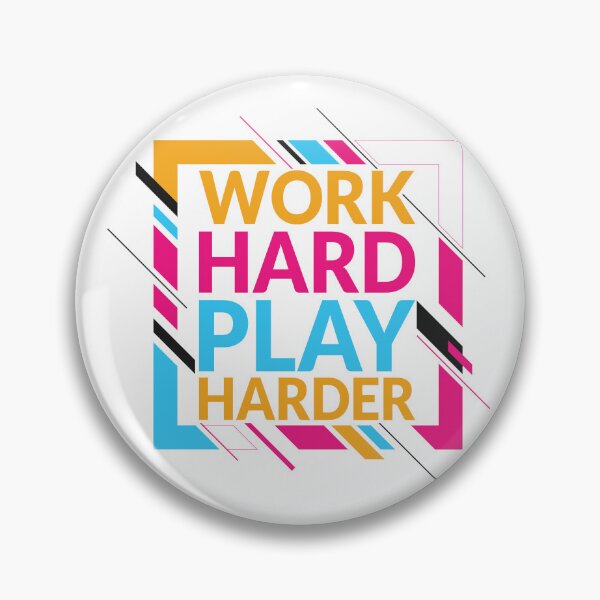 Item preview, work hard play harder designed and sold by ShopMaxiDesigns.