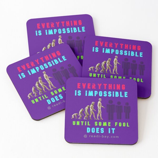 Item preview, Everything Is Impossible Until Fool Does It designed and sold by AlienAlmanac.