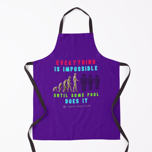 Item preview, Everything Is Impossible Until Fool Does It designed and sold by AlienAlmanac.