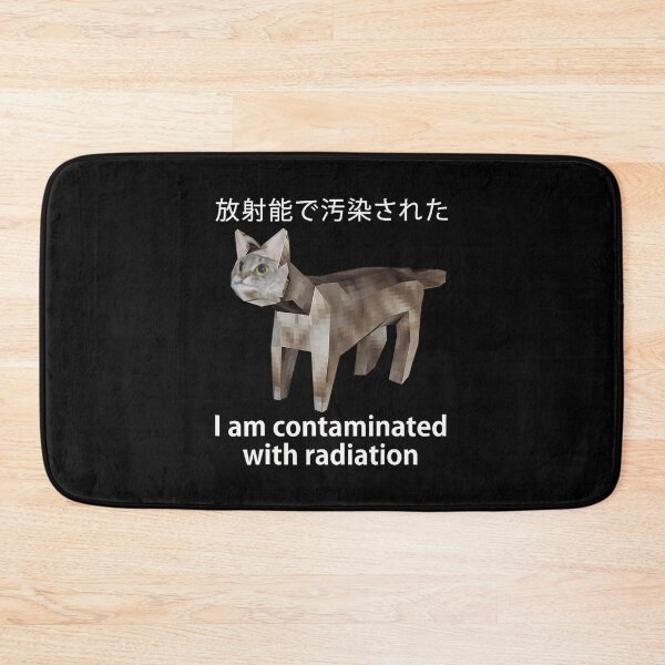 Item preview, I Am Contaminated With Radiation Japanese Cat Meme designed and sold by DreamyNature.
