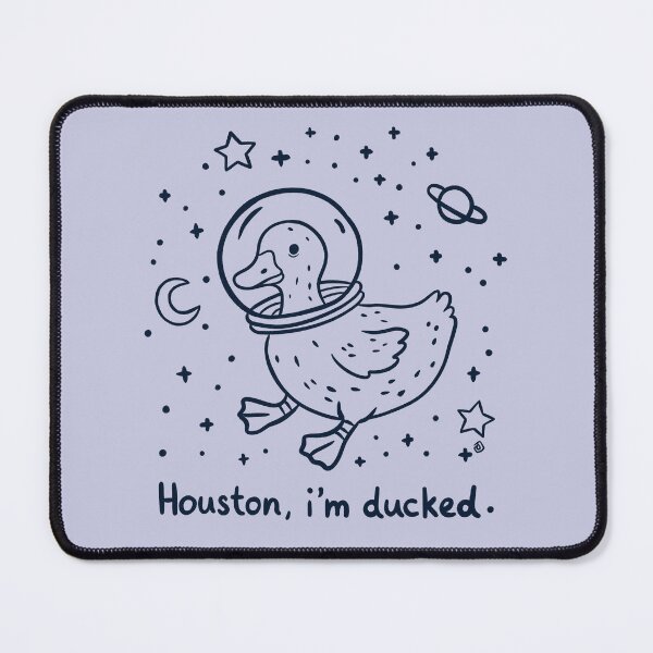 Item preview, Houston, I’m Ducked designed and sold by Itouchedabee.