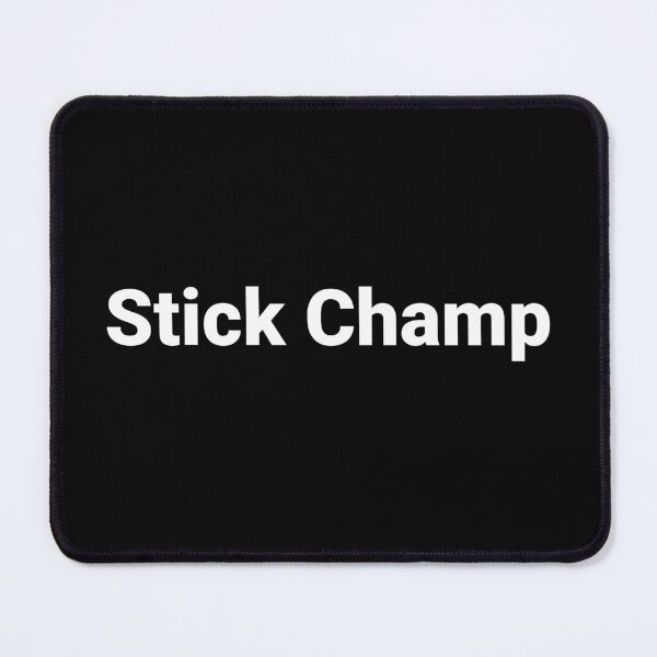 Item preview, Stick Champ designed and sold by Text-based T-Shirts and Gifts.