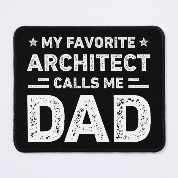 Item preview, My Favorite Architect Calls Me Dad Architect Dad designed and sold by RareBunny.
