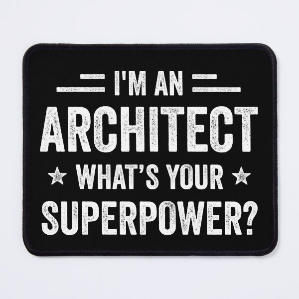 Item preview, I'm An Architect What's Your Superpower Funny Architect designed and sold by RareBunny.