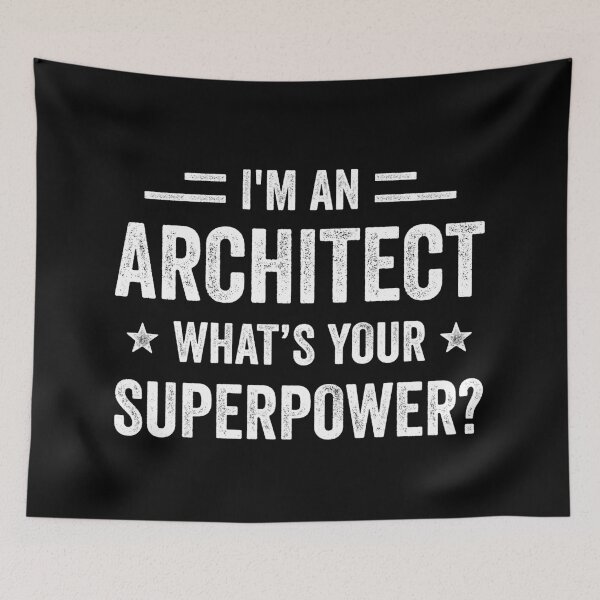 Item preview, I'm An Architect What's Your Superpower Funny Architect designed and sold by RareBunny.