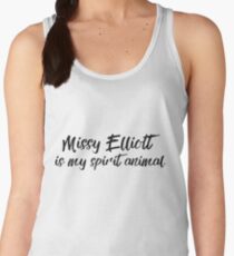 Missy Elliott Is My Spirit Animal Women's Tank Top