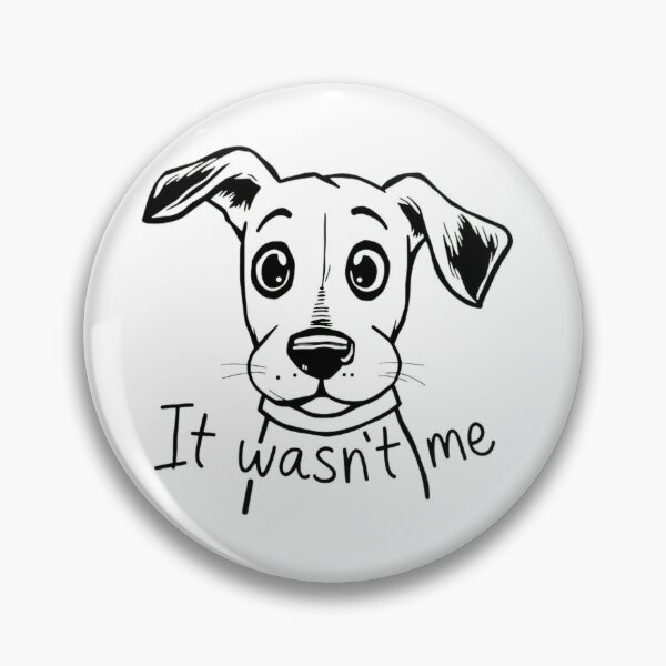 Item preview, It Wasn't Me Again designed and sold by Dose of Dysfunction.
